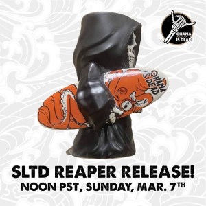 LE Surfing Reaper By Ohana Is Dead