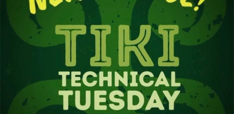 Tiki Technical Tuesday By VanTiki