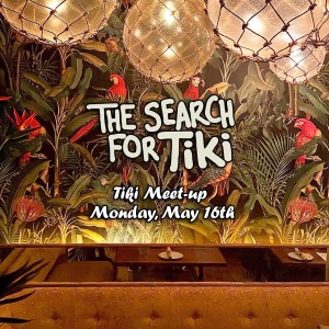 1st Search for Tiki Meet-up