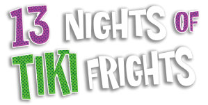 13 Nights of Tiki Frights Text Logo (White)