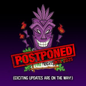 13 Nights of Tiki Frights Update